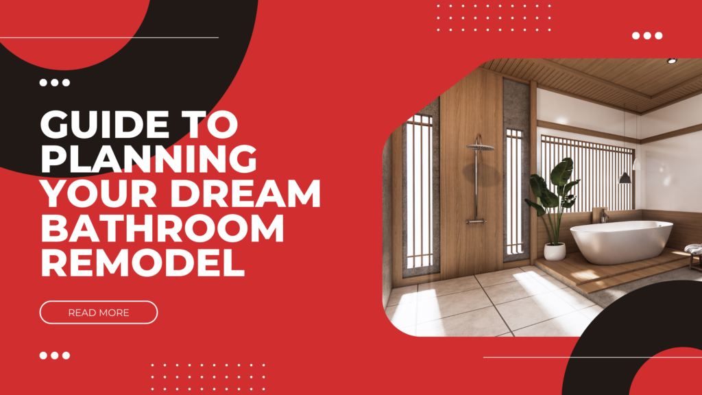Blog banner guide to planning your dream bathroom remodel